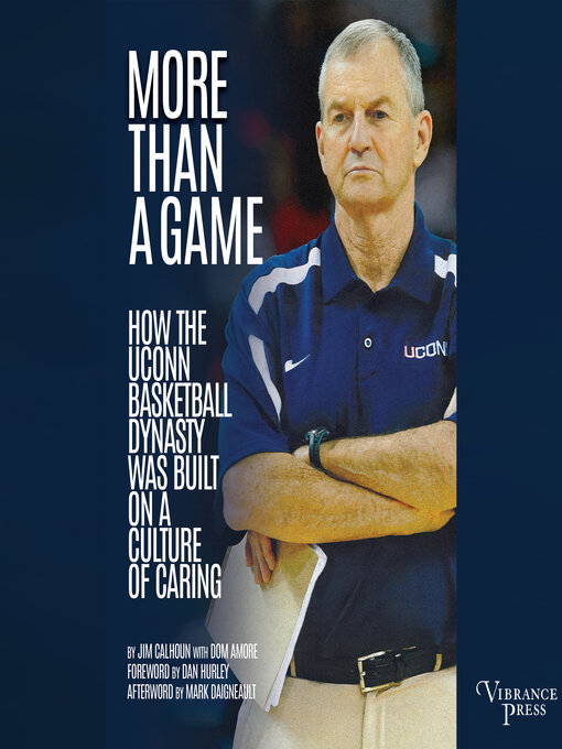 Title details for More than a Game by Jim Calhoun - Available